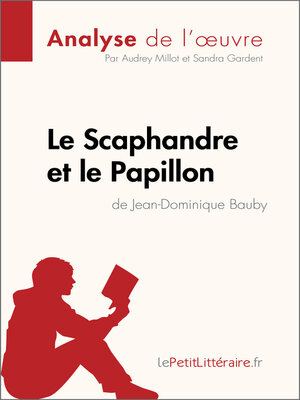 cover image of Le Scaphandre et le Papillon de Jean-Dominique Bauby (Analyse de l'oeuvre)